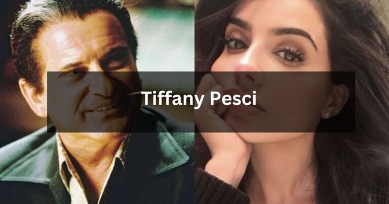 Tiffany Pesci – The Joe Pesci’s Only Daughter!