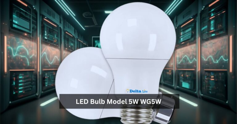 The Comprehensive Guide to LED Bulb Model 5W WG5W: A Revolution in Lighting Technology