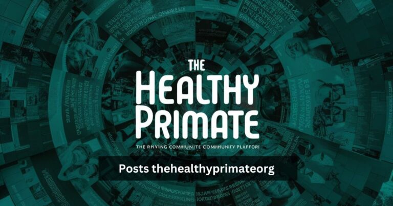 Posts thehealthyprimateorg – A Guide to Holistic Well-Being